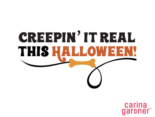 Creepin' it Real Quote - Digital Download