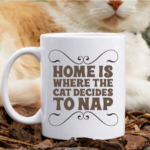 Load image into Gallery viewer, Home Is Where the Cat Decides to Nap Quote - Digital Download