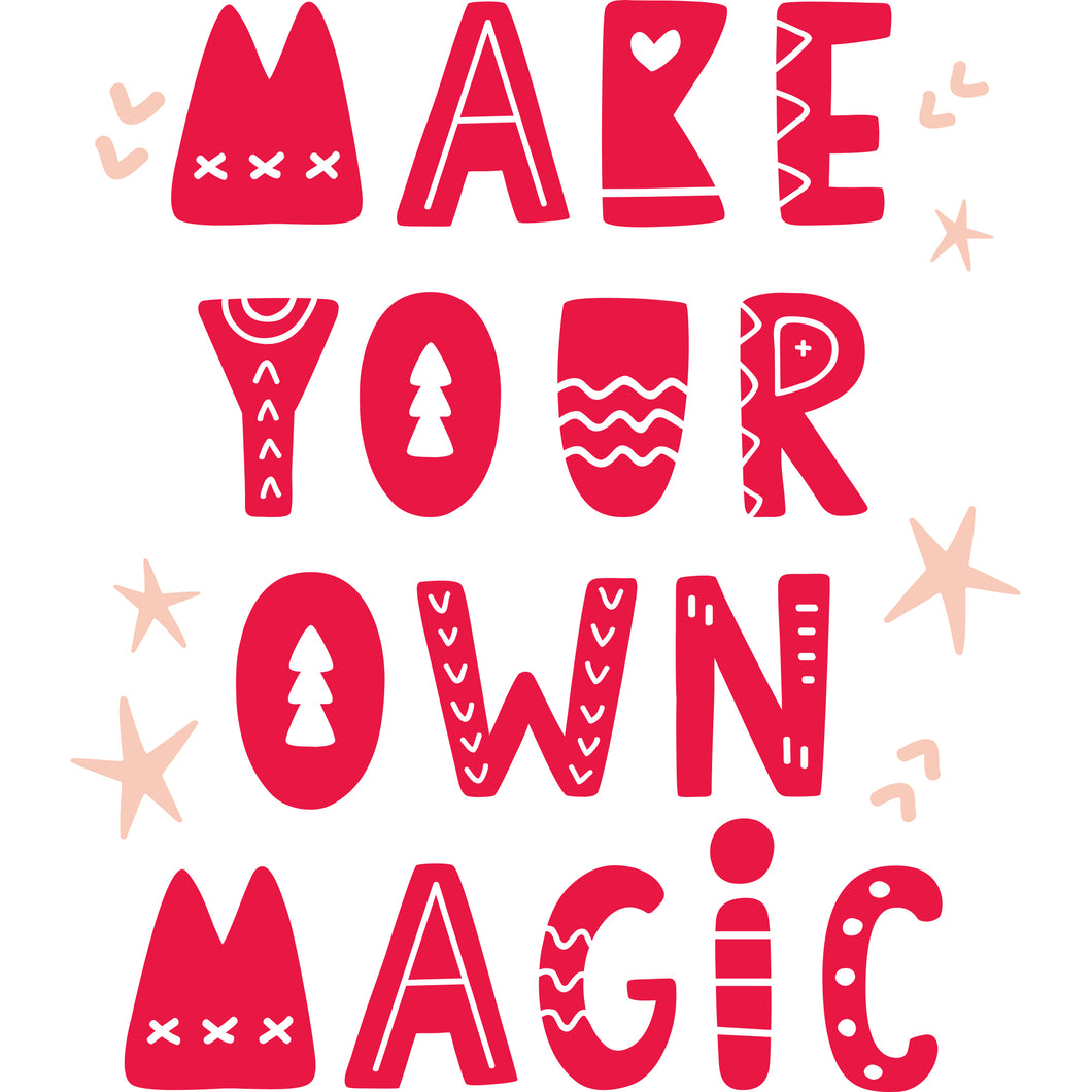 Make Your Own Magic - Digital Download