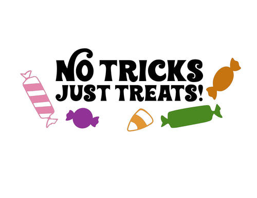 No Tricks Just Treats Quote - Digital Download