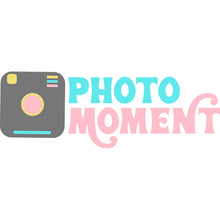 Load image into Gallery viewer, Photo Moment Quote - Digital Download