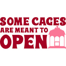Load image into Gallery viewer, Some Cages Are Meant to Open Quote - Digital Download
