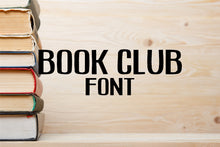 Load image into Gallery viewer, CG Book Club Font - Digital Download