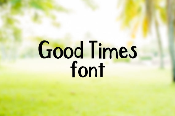 CG Good Times Font - Digital Download