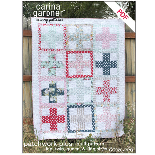 Patchwork Plus Quilt Sewing Pattern PDF - Sizes Lap, Twin, Queen, King - Digital Download