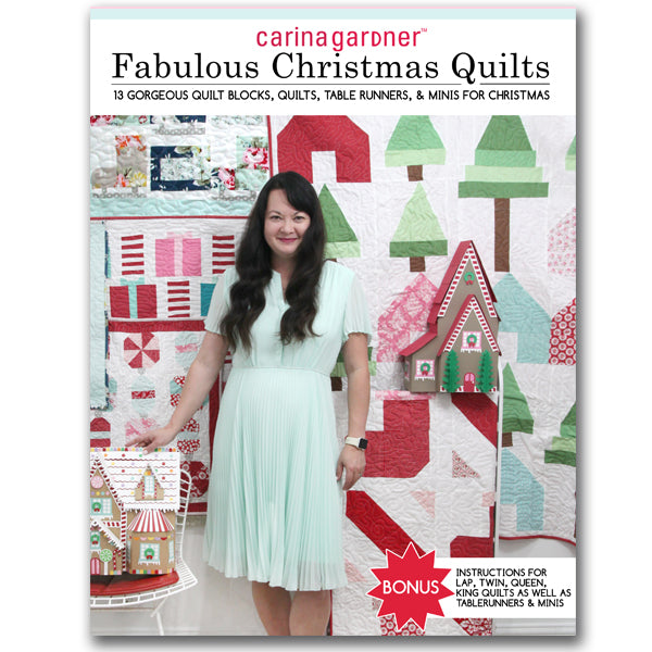 FABULOUS CHRISTMAS QUILTS: 13 GORGEOUS QUILT BLOCKS, QUILTS, TABLE RUNNERS, AND MINIS FOR CHRISTMAS EBOOK (PDF FORMAT)