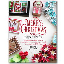 Load image into Gallery viewer, MERRY CHRISTMAS PAPER CRAFTS: 10 CHRISTMAS PAPER PROJECTS INCLUDING INSTRUCTIONS, CUTTING TRICKS, AND DOWNLOADS FOR SVG FILES EBOOK (PDF FORMAT)